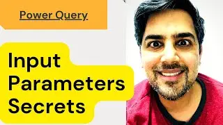 Power query input parameters (Any value, List & Query) Secrets - (Power Query Training)  18
