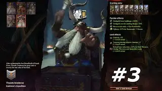 Thorek Ironbrow - Immortal Empires - AI Overhaul TWW3. Episode #3