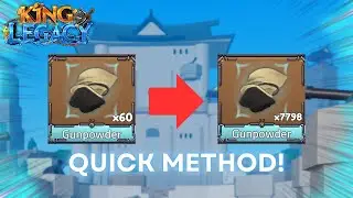 How to get Gunpowder FAST! (No Quake) | King Legacy 6.0