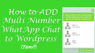 How to add multi WhatsApp number chat to Wordpress website Tamil