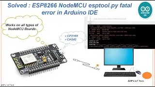 [Solved] ESP8266 NodeMCU/ESP32 esptool.py fatal error in Arduino IDE 2024 Updated