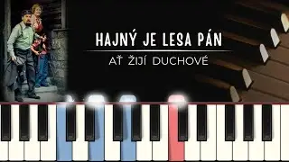 Hajný je lesa pán (Ať žijí duchové) | noty pro klavír + MIDI + tutoriál