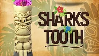 SHARKS TOOTH - Best Tiki Cocktail Recipes