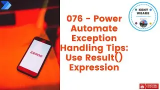 076 - Power Automate Exception Handling Tips Use result() Expression