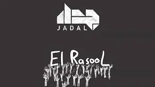 JadaL - El RasooL جدل - الرسول (Official Audio)