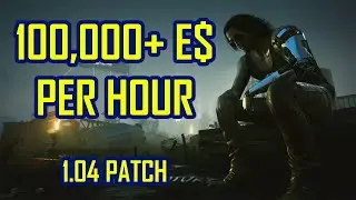 CYBERPUNK 2077 - MONEY EXPLOIT (WORKS AFTER 1.04 PATCH) | 100,000+ EURODOLLARS PER HOUR
