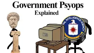 Government Psyops Explained