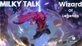 Milky Talk - Wizard of legend : Dont judge the book by its cover.