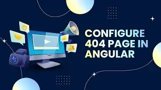 Angular Tutorial for Beginners: Creating a Custom 404 Page from Scratch