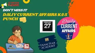 Daily current affairs ka 5 punch 👊|General knowledge Daily| Daily Current affairs| 27th Feb