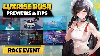 Luxrise Rush! Race Event PREVIEWS & TIPS! Tower of Fantasy
