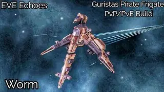 EVE Echoes Guristas Pirate Frigate - Worm PvP/PvE Build/Fit - Deadly Little Drone Boat/Missile Ship