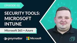Microsoft 365 and Azure Security Tools: Microsoft Intune