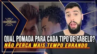 A MELHOR POMADA PARA O SEU CABELO: Qual Pomada Usar Para Cada Tipo De Cabelo | New Old Man