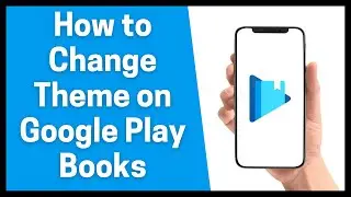 How to Change Theme on Google Play Books