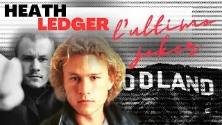 LA STORIA DI HEATH LEDGER, L'ULTIMO JOKER