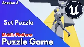 Unreal Engine Puzzle Game Development For Mobile Platform | Session 3 | Unreal Engine Bangladesh 