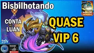 Quase VIP 6, conta do LUAN - IDLE HEROES