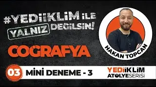 Yalnız Değilsin Coğrafya Mini Deneme 3-Hakan Topcan