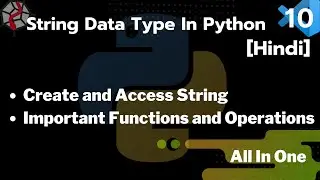 String In Python |strip,replace,count,split,join Functions | Index ,slice |Type of characters[Hindi]