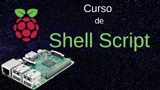 #1 - Curso de Shell Script na Raspberry Pi