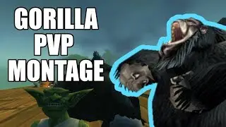 RUSTLE'D - WoW Gorilla PvP Montage - Classic World of WarCraft
