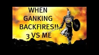 WHEN GANKING BACK FIRES - EPIC 1V3 BATTLE DARK SOULS 3