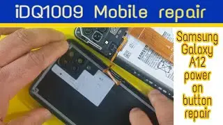 how to repair Samsung Galaxy A12 power on button 