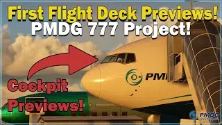First Flightdeck Previews of the PMDG 777!