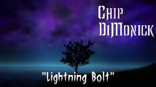 Chip DiMonick - Lightning Bolt [OFFICIAL LYRIC VIDEO]