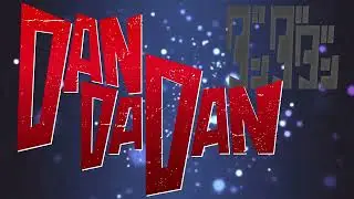 DAN DA DAN OST - Episode 1 Unreleased Track