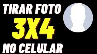 Como Tirar Uma Foto 3x4 No CELULAR