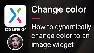 Axure RP9 - How to dynamically change color to an image widget ⬆TOP⬆