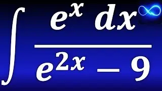 240. Integral of e ^ x divided by e ^ 2x - 9, applying formula