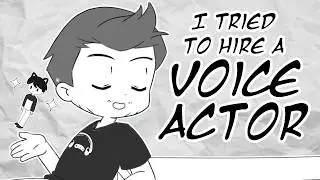 I Tried to Hire a Voice Actor