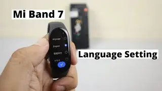 How to Change Language in Mi Band 7