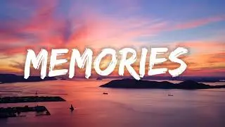 Maroon 5 - Memories (Lyrics)