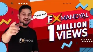 FXMandyal Journey to 1 Million Channel Views Thanks to the Viewers 