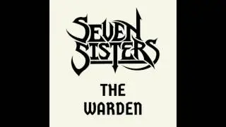 Seven Sisters - The Warden [Demo] (2014)