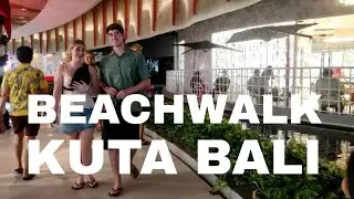 JALAN KAKI KE BEACHWALK MALL KUTA BALI