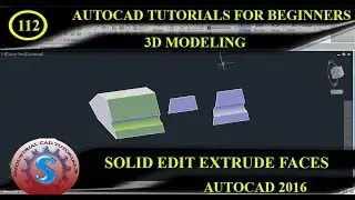 SOLID EDIT COMMAND WITH FACES || BASIC TUTORIALS FOR BEGINNERS || AUTO CAD 2016
