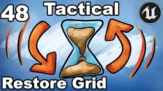 Tactical Combat 48 - Restore Grid - Unreal Engine Tutorial Turn Based