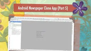 Android Newspaper Clone App (Part 5)