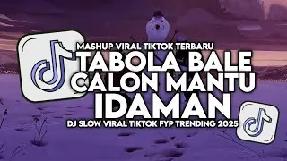 DJ TABOLA BALE X CALON MANTU IDAMAN SLOW VIRAL TIKTOK FULL SONG MAMAN FVNDY 2025