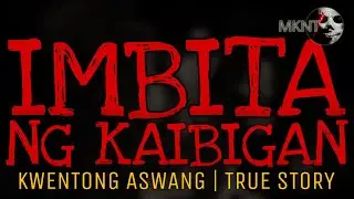 IMBITA NG KAIBIGAN | Kwentong Aswang | True Story