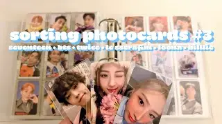 sorting photocards #3 | seventeen, bts, twice, le sserafim, billlie, loona and more!