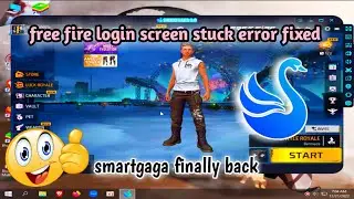 Smartgaga freefire login screen stuck error fixed | character not showing fixed | all problems fixed