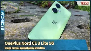 OnePlus Nord CE 3 Lite 5G - recenzja mGSM.pl