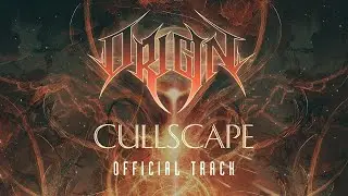 ORIGIN - Cullscape (OFFICIAL TRACK)