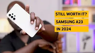 Samsung Galaxy A23 Honest Review (2024) – Is It Worth Your Money?